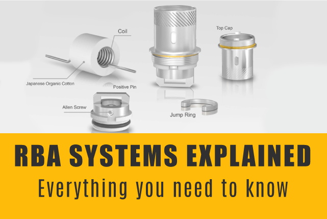 RBA Vaping Systems Explained