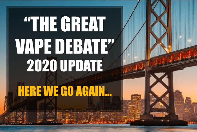 The Great Vape Debate - Here we go again.