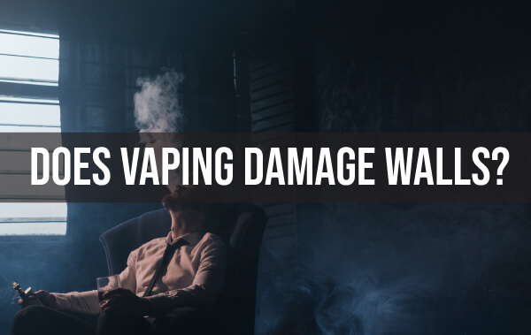 Does vaping damage walls?