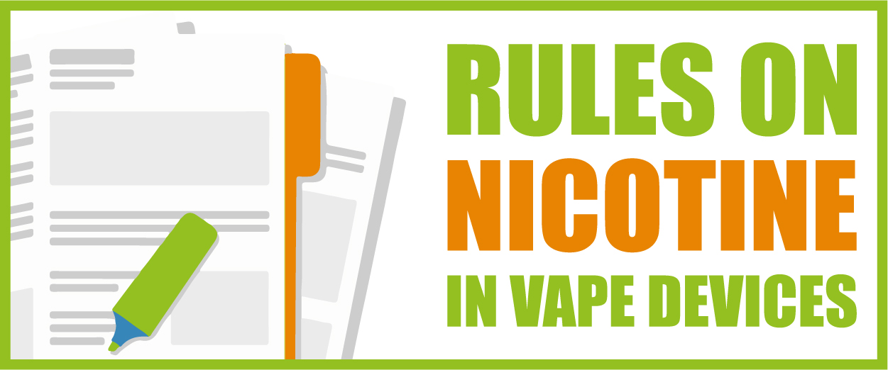 Rules on Nicotine in Vape Devices