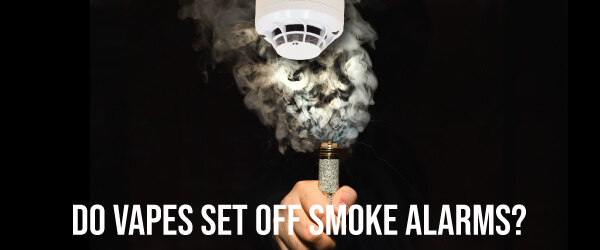 Do Vapes Set Off Smoke Alarms  