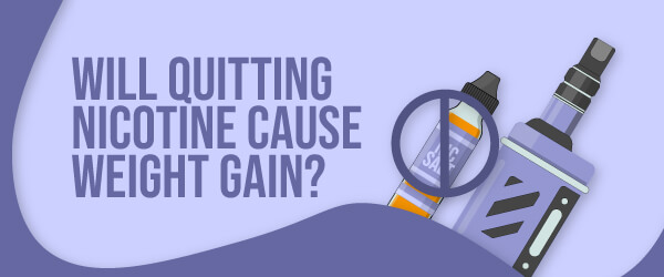 Will Quitting Nicotine Cause Weight Gain?