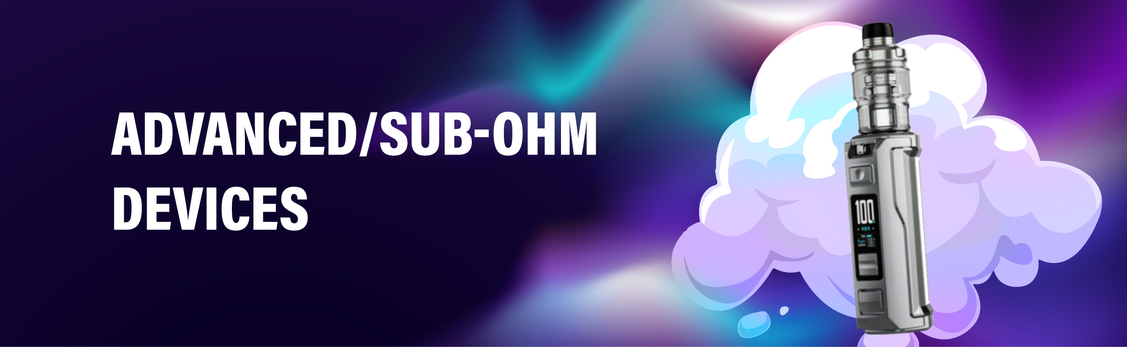 Advanced/Sub-Ohm Devices