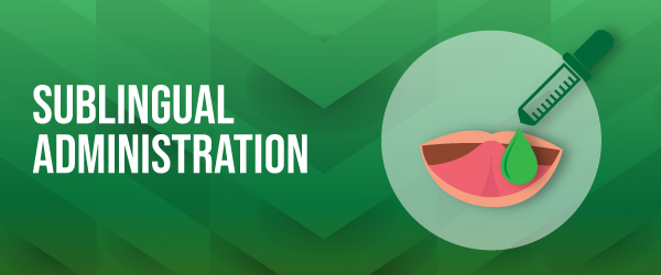Sublingual Administration