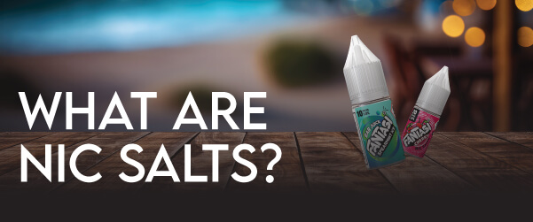 What are Nic Salts?