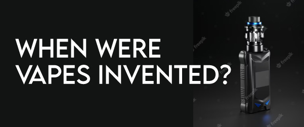 When Were Vapes Invented?