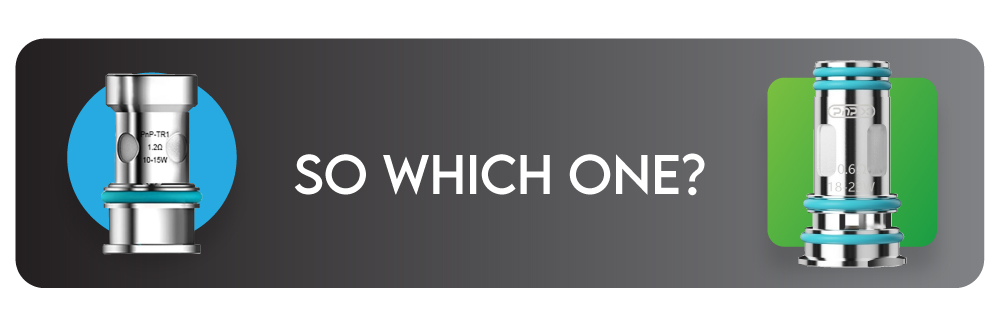 Header Image reading "so which one? Showing a 1.2 and a 0.6 ohm Voopoo coil