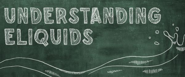 Complete-Beginners-Guide-How-To-Vape_Understanding-E-liquids
