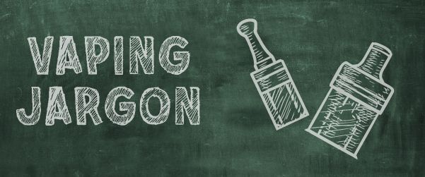 Complete-Beginners-Guide-How-To-Vape_Vaping-Jargon