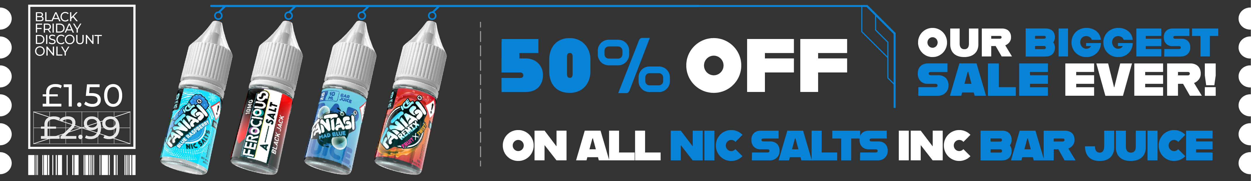 Nic_Salts_50_OFF_Black_Friday_Page_Banner_Desktop