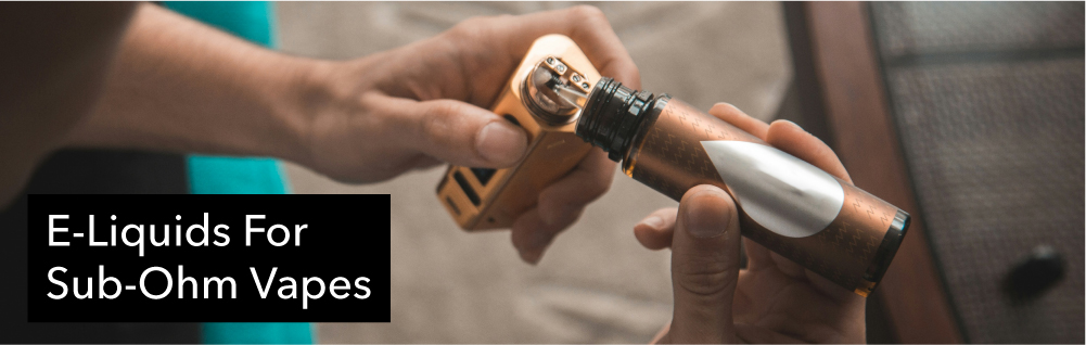 Vapoholic_Blog-19_Sub-Ohm_Vaping_Explained_Is_It_Right_for_You_E-liquid_for_sub_ohm_vaping
