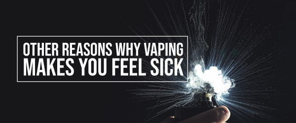Why_Do_I_Feel_Sick_After_Vaping-04