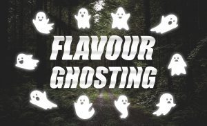 flavour ghosting