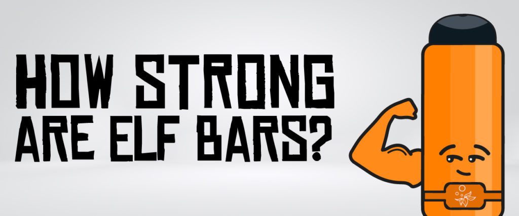 how strong are elf bars and are elf bars bad for you