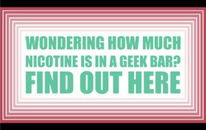 how much nicotine is in a geek bar