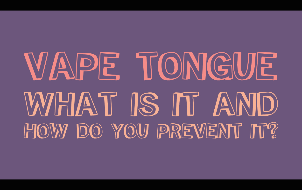 vape tongue explained