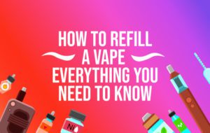 how to refill a vape