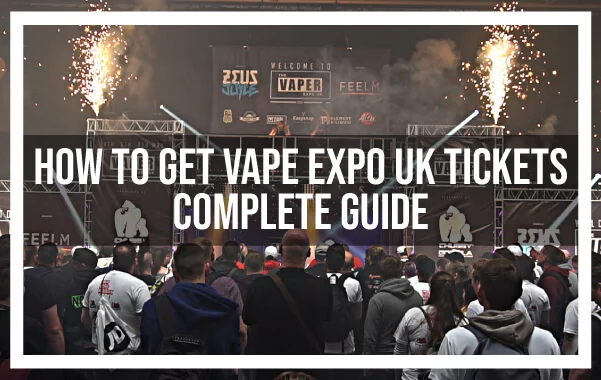 how to get vape expo tickets
