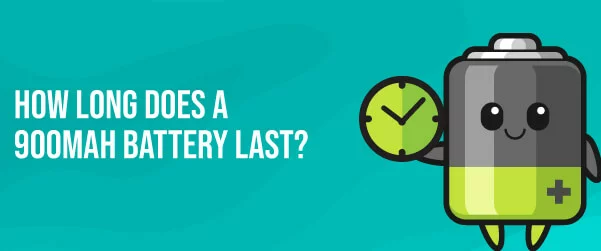 how long does a vape battery last -- 900mAh