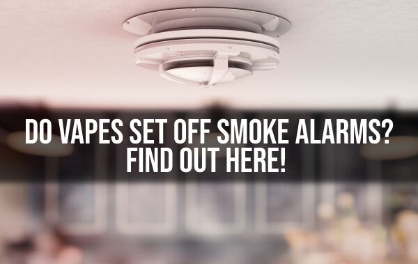 do vapes set off smoke alarms