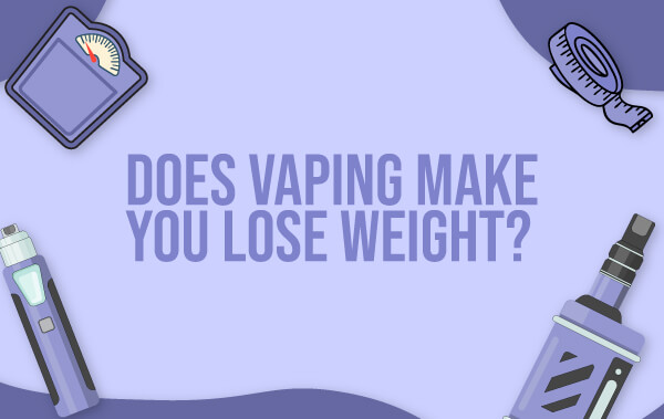 does vaping make you lose weight