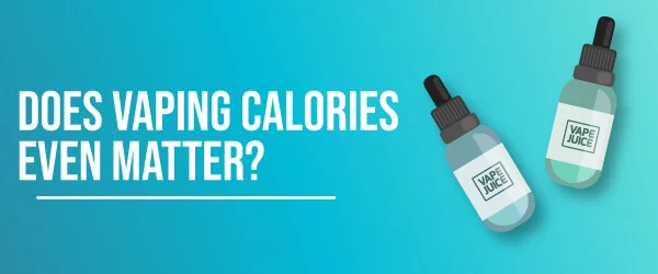 are there calories in vapes
