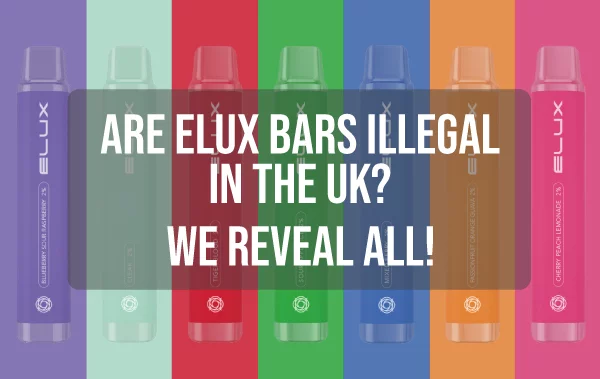are elux bars illegal in uk