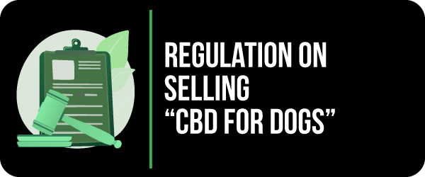 regulation on cbd for dogs