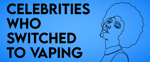 celebrities who switched to vaping graphic