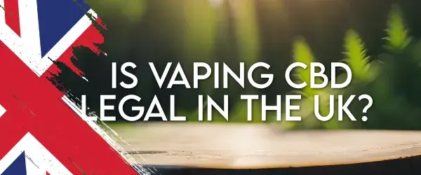 is vaping cbd legal in the uk graphic